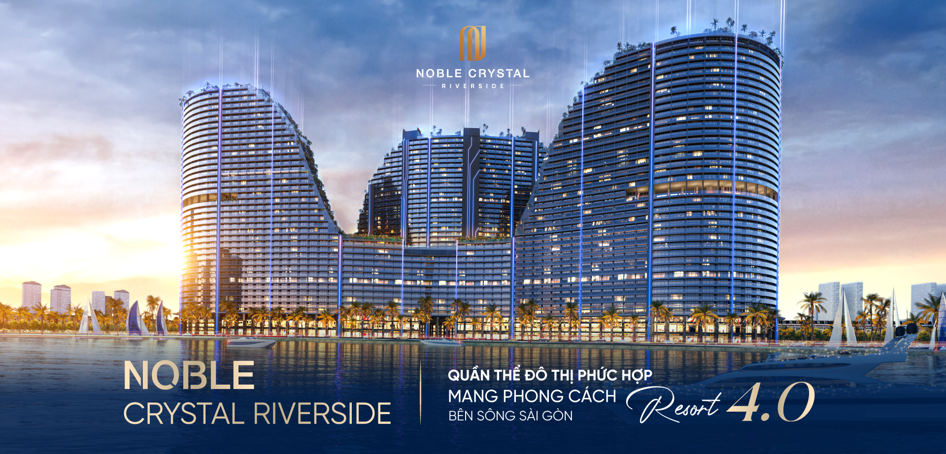 Noble Crystal Riverside – Khu Đô Thị Ven Sông Đẳng Cấp Tại Quận 7 2 Noble Crystal Riverside banner