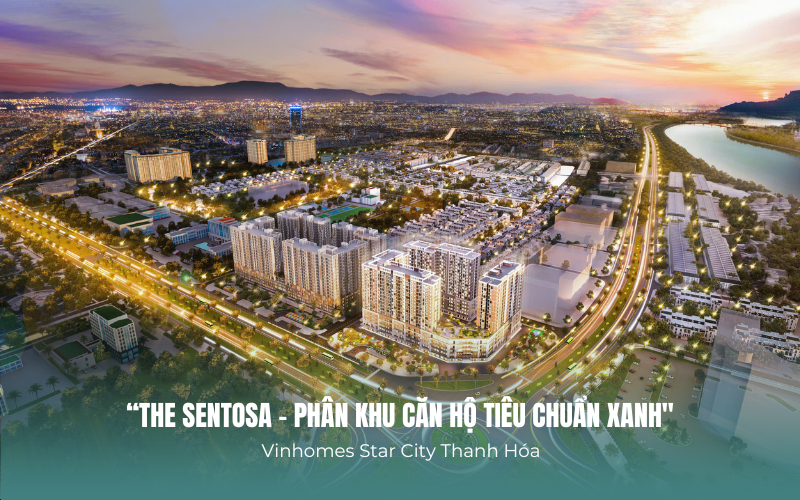 The Sentosa Vinhomes Star City: Gia ban, vi tri, tien ich & danh gia chi tiet 2026 2 Thiết kế phối cảnh The Sentosa Vinhomes Star City